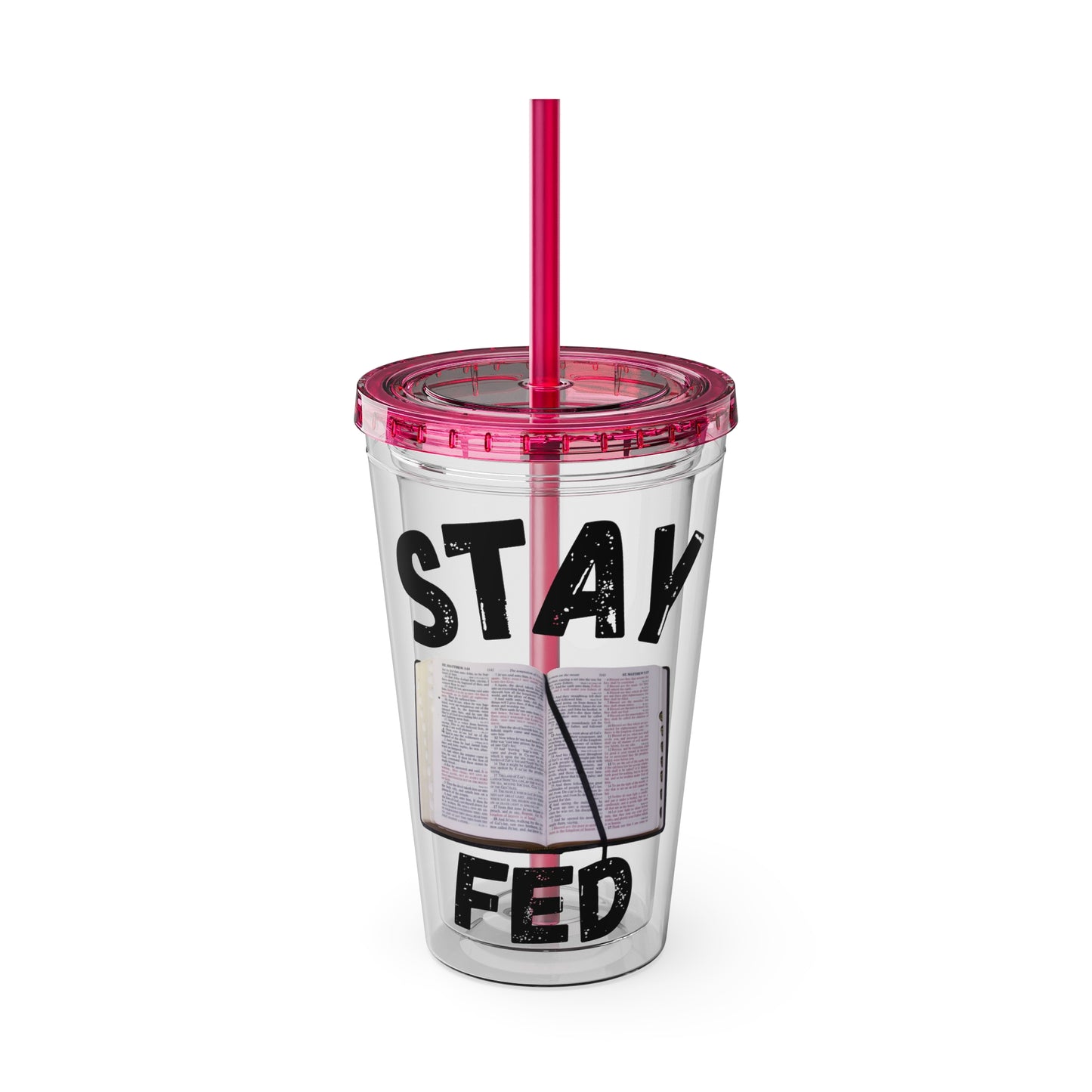 Stay Fed 16oz Tumbler with Straw