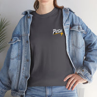 Push Pray Until Something Happens Front/Back Tee