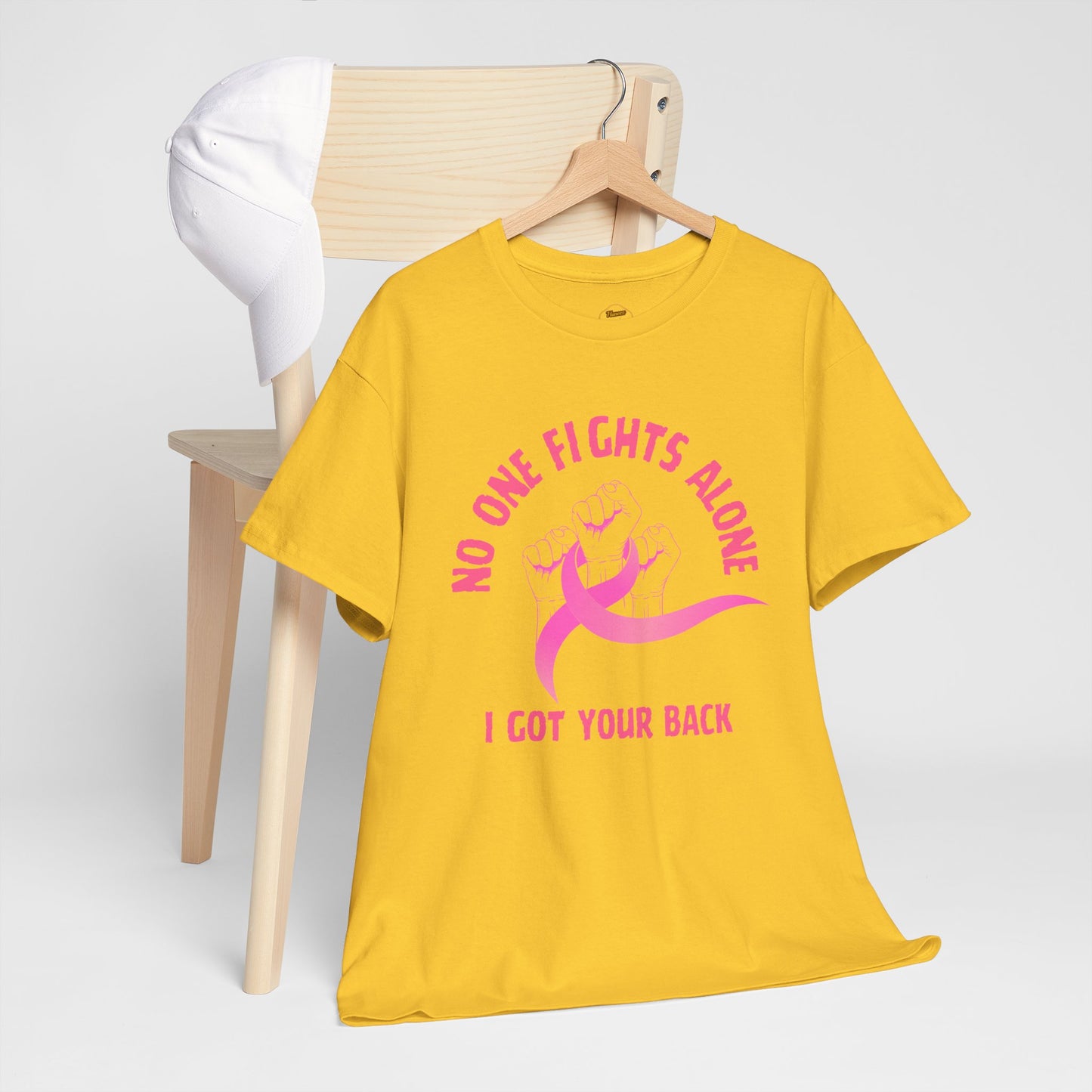 No One Fights Alone - I Got Your Back Pink Ribbon T-Shirt