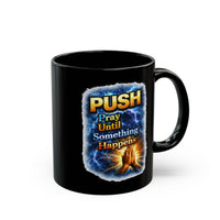 Push Black Coffee Mug - Hands — (11oz & 15oz)
