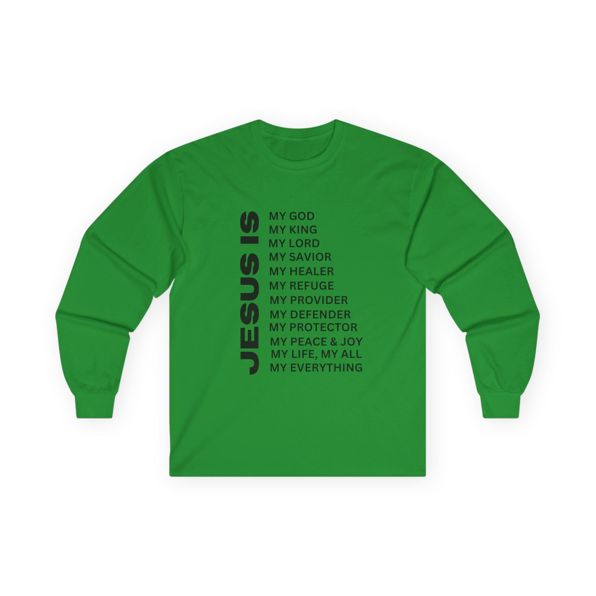 Christian JESUS IS Long Sleeve - Black