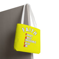 FAITH: Forget About Impossible, Trust Him Tote - Yellow