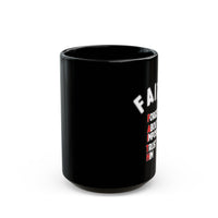 Faith Coffee Mug — "Forget About Impossible, Trust Him" Inspirational Black Ceramic Mug (11oz & 15oz)