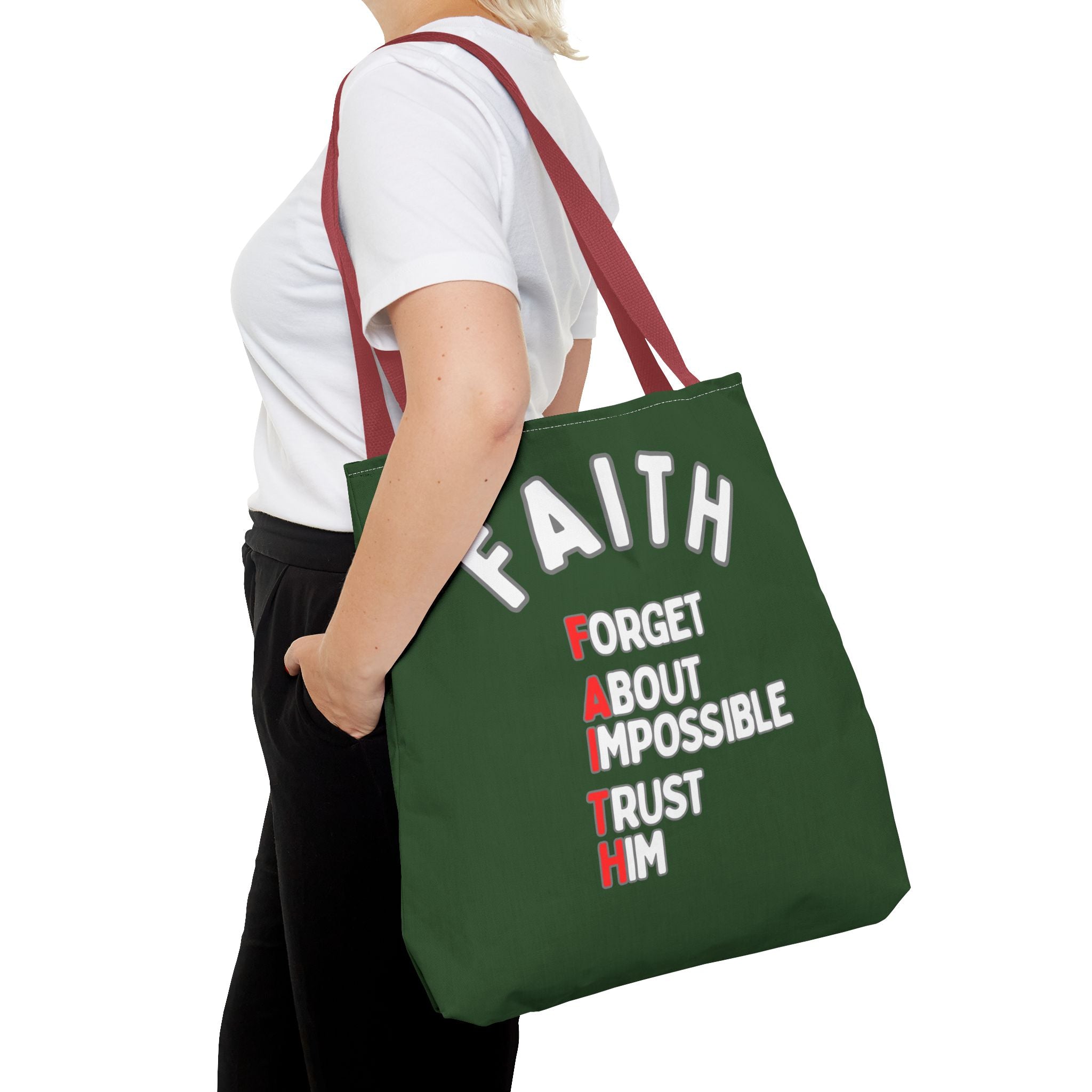 FAITH: Forget About Impossible, Trust Him Tote - Green