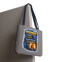 Push Pray Until Something Happens Grey Tote Bag - Hands