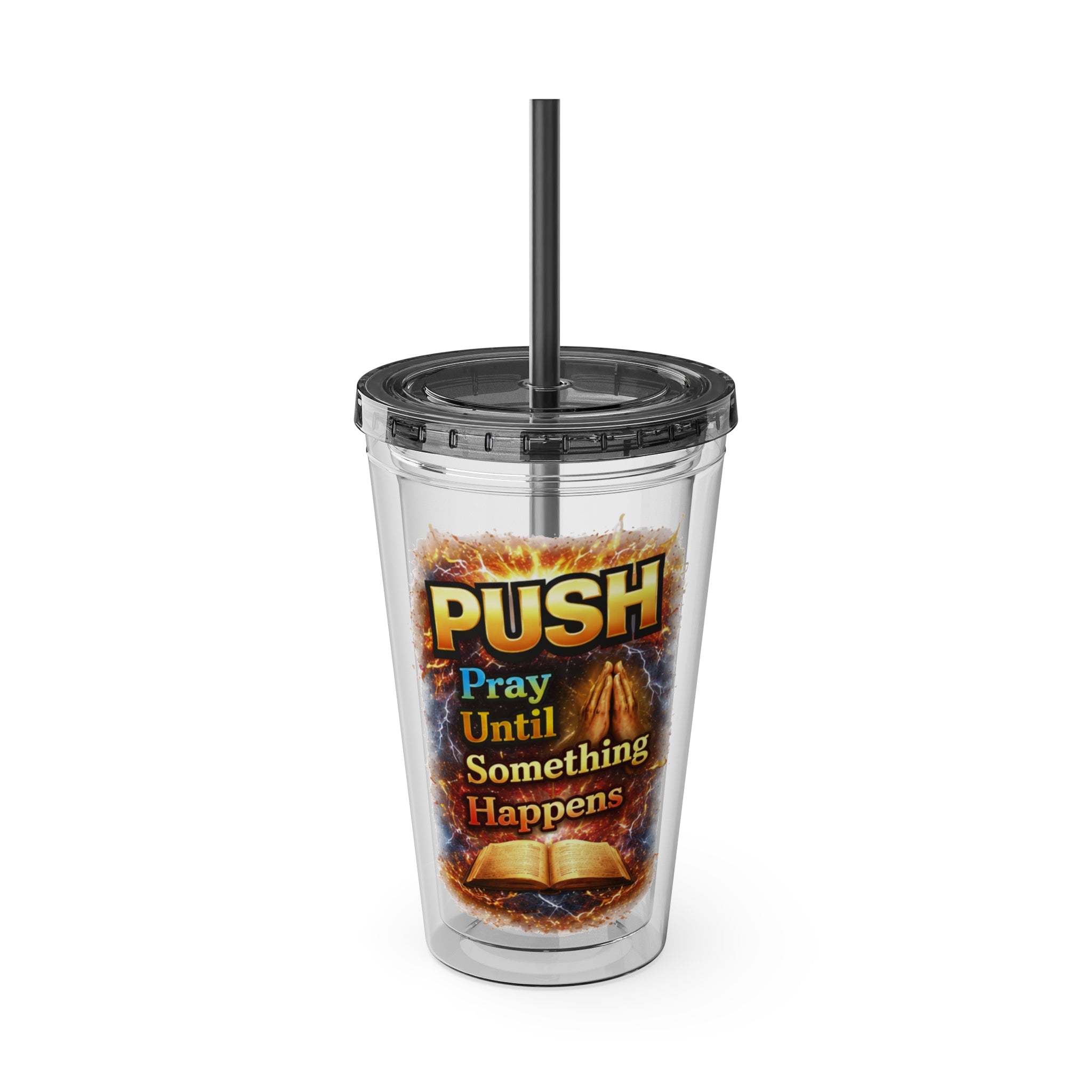Push Pray Until Something Happens 16oz Tumbler — Bible