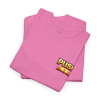 PUSH: Pray Until Something Happens Front/Back Tee - Bible