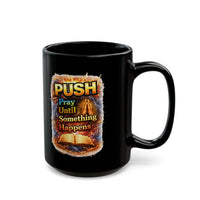 Push Black Coffee Mug - Bible — (11oz & 15oz)