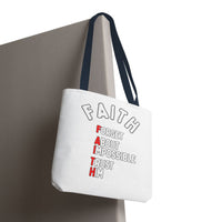 FAITH: Forget About Impossible, Trust Him Tote - White