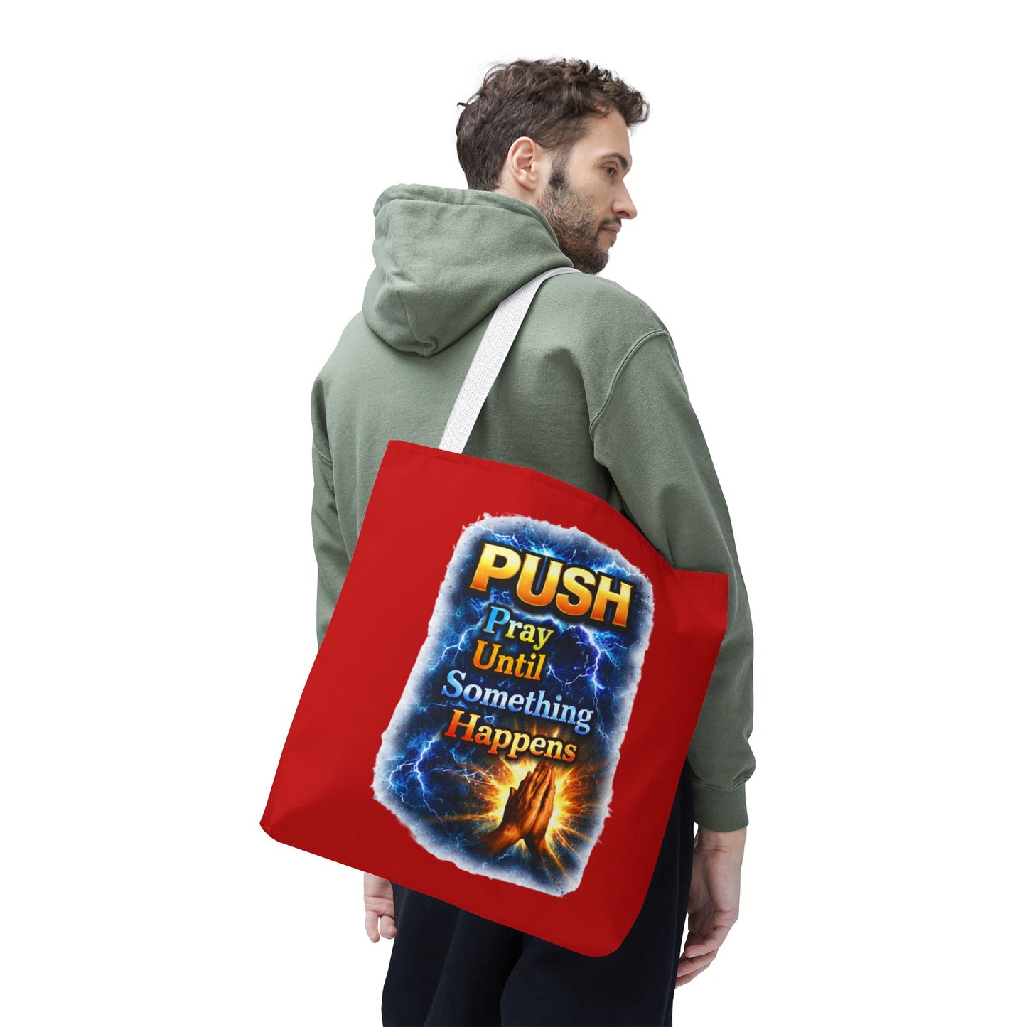 Push Pray Until Something Happens Red Tote Bag - Hands