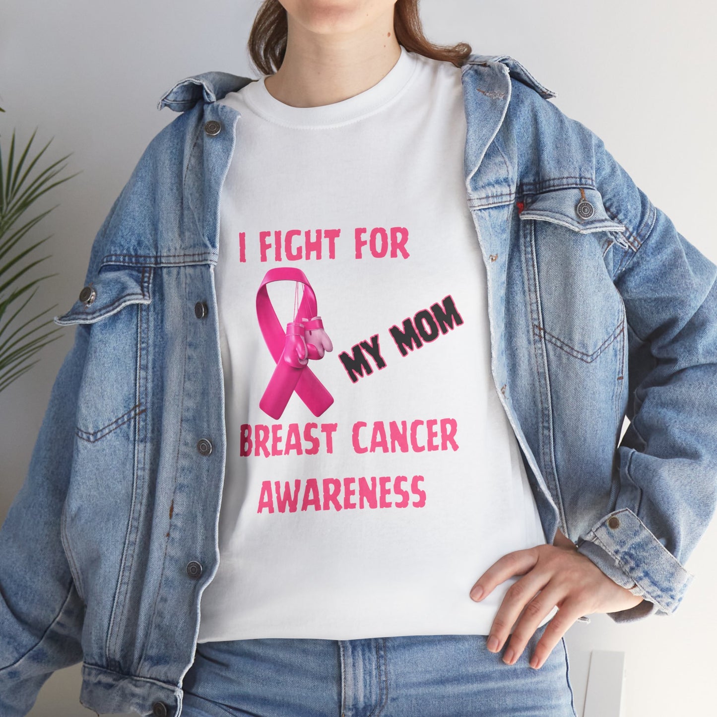 I Fight for My Mom Pink Ribbon Shirt