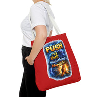 Push Pray Until Something Happens Red Tote Bag - Hands