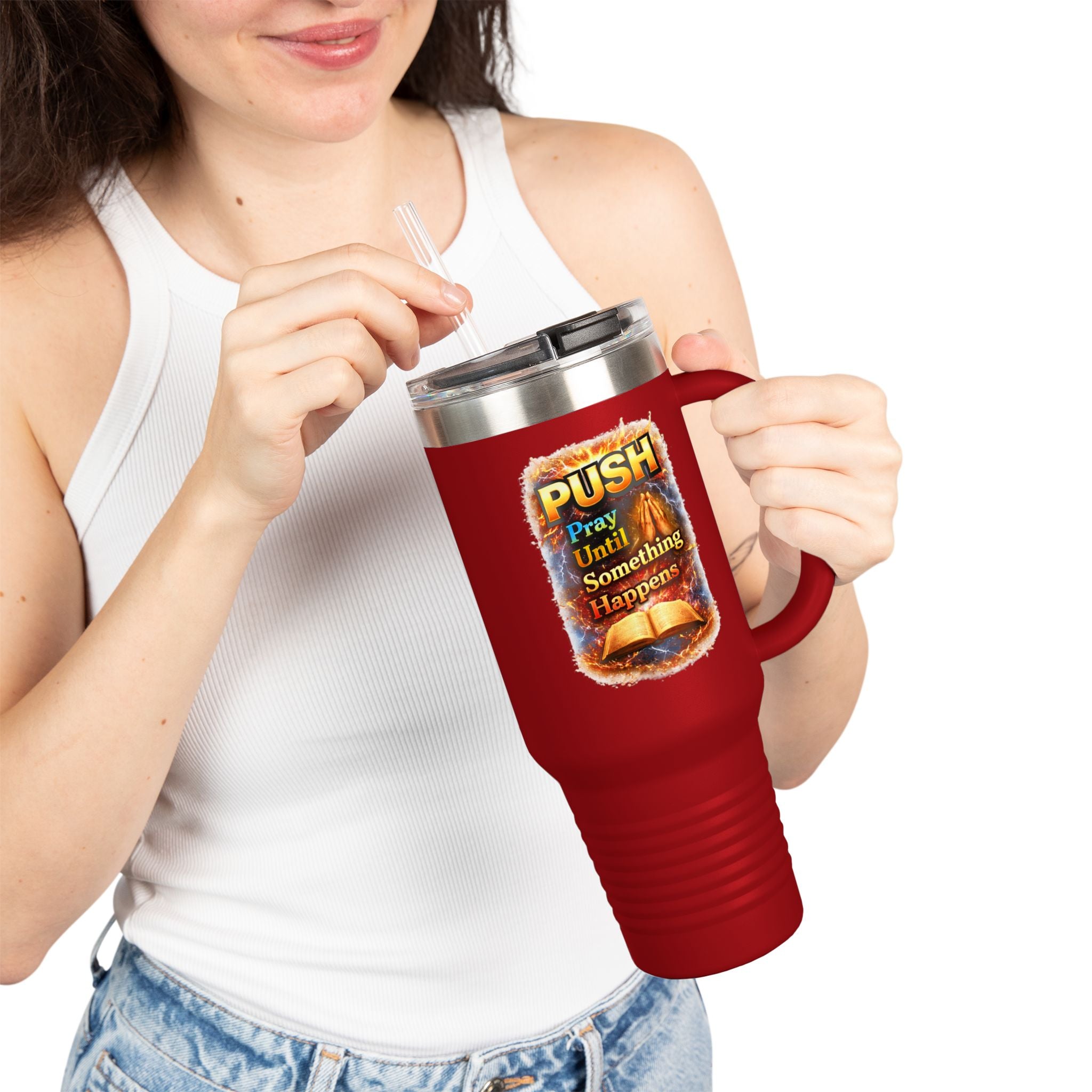 “Push Pray Until Something Happens” 40oz - Insulated Travel Mug - Bible
