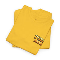 PUSH: Pray Until Something Happens Front/Back Tee - Bible