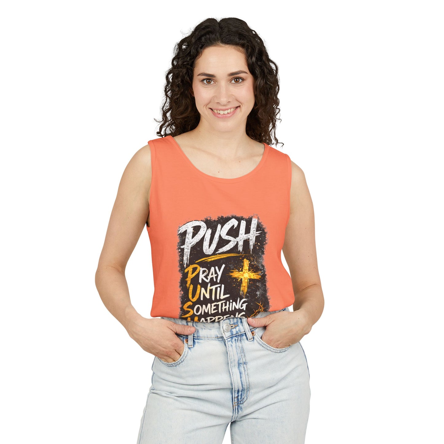 Push: Pray Until Something Happens Tank