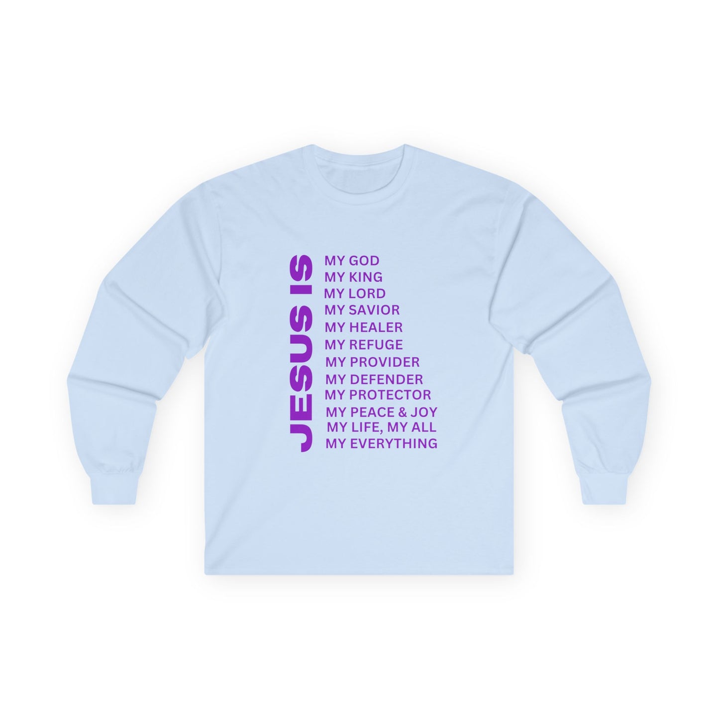 Christian JESUS IS Long Sleeve - Purple
