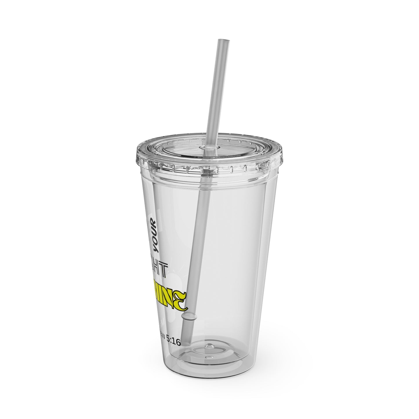 Let Your Light Shine 16oz Tumbler With Straw