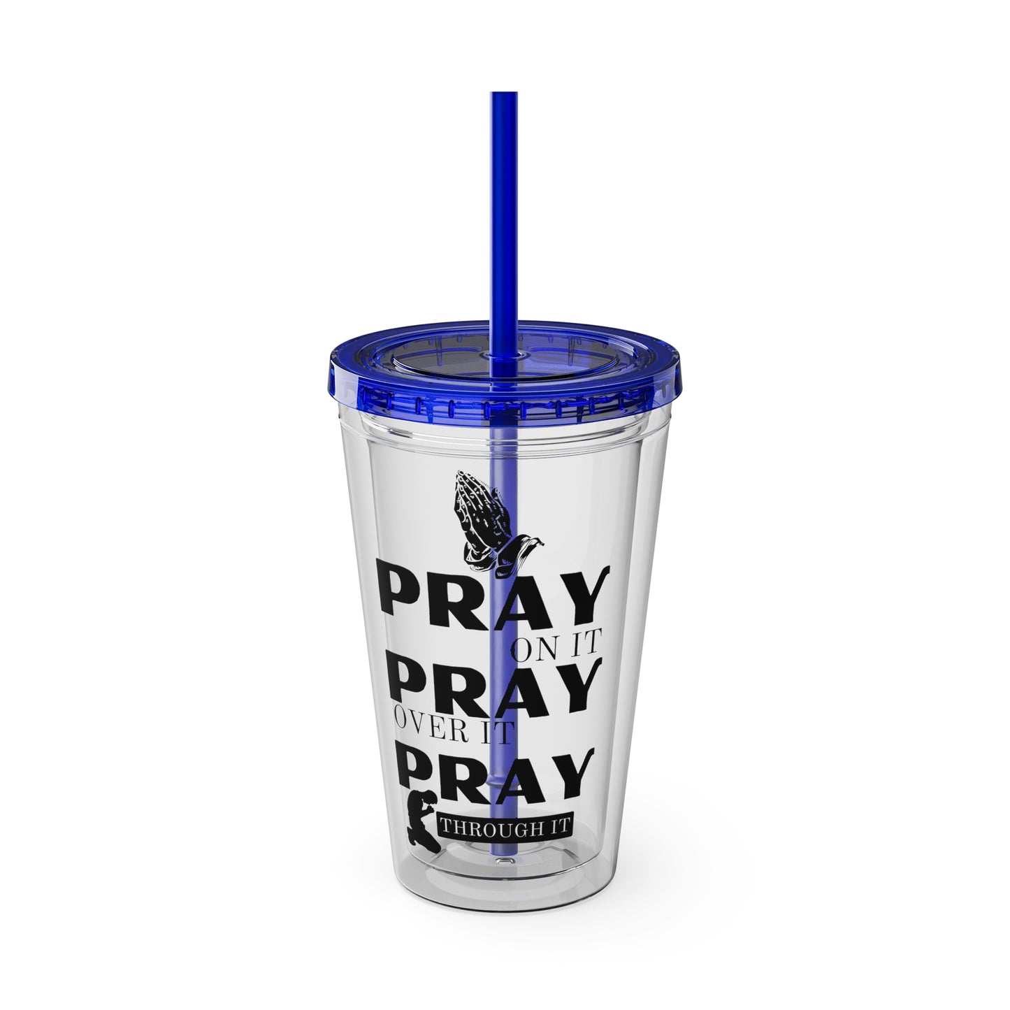 Pray On It 16oz Tumbler with Straw