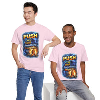 "PUSH Pray Until Something Happens" Tee - Hands 1