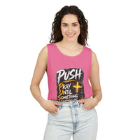 Push: Pray Until Something Happens Tank