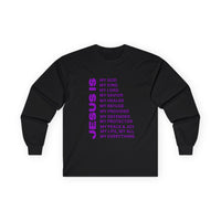 Christian JESUS IS Long Sleeve - Purple