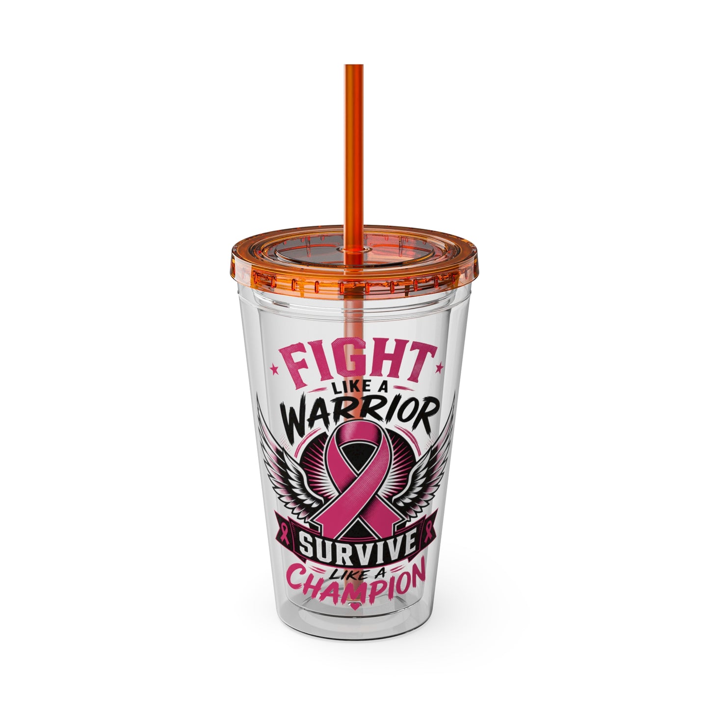 Fight Like a Warrior, Survive Like a Champion Breast Cancer Awareness 16oz Tumbler with Straw