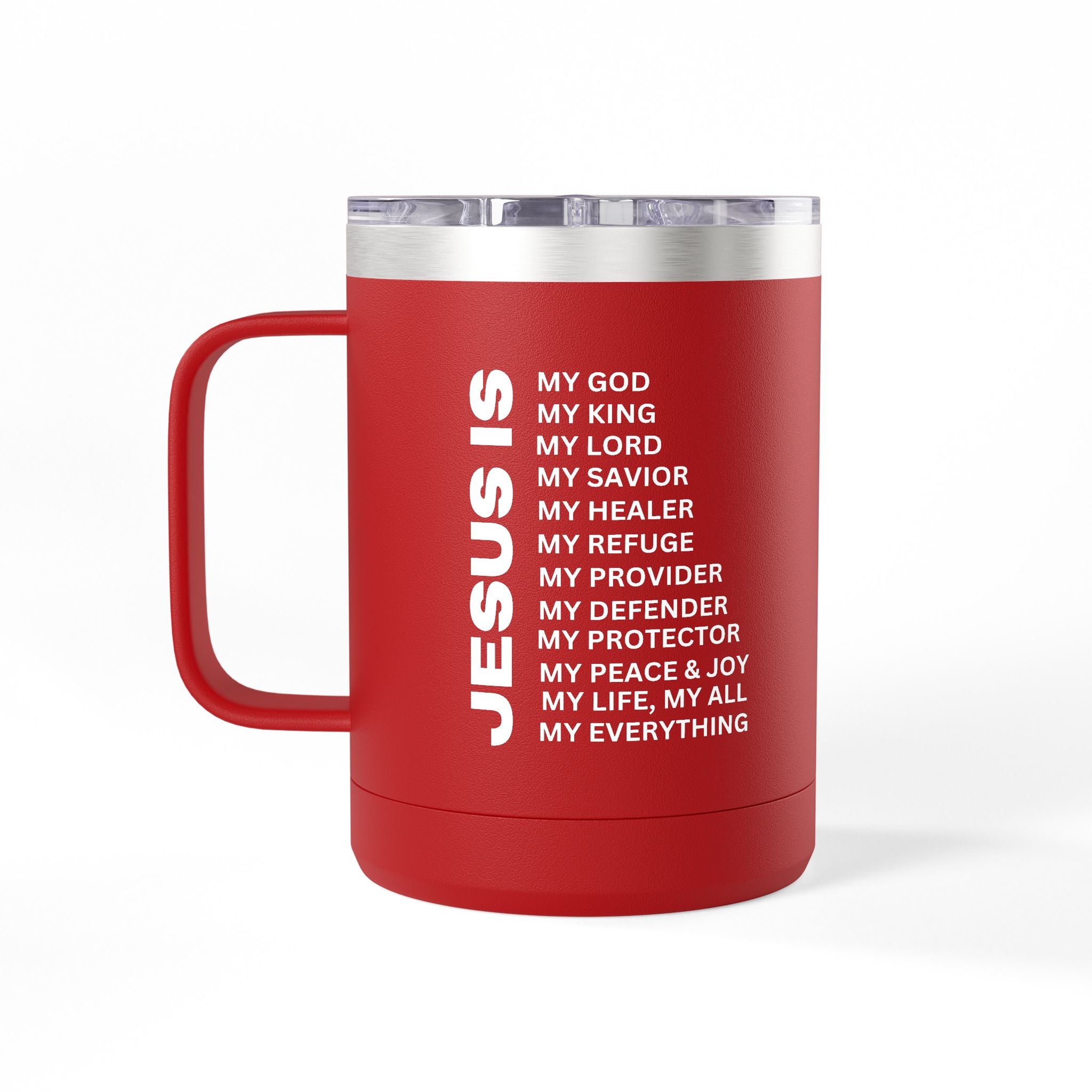 Christian Jesus Is 15oz Tumbler - White