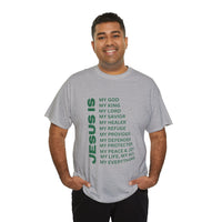 Christian JESUS IS T-shirt - Green