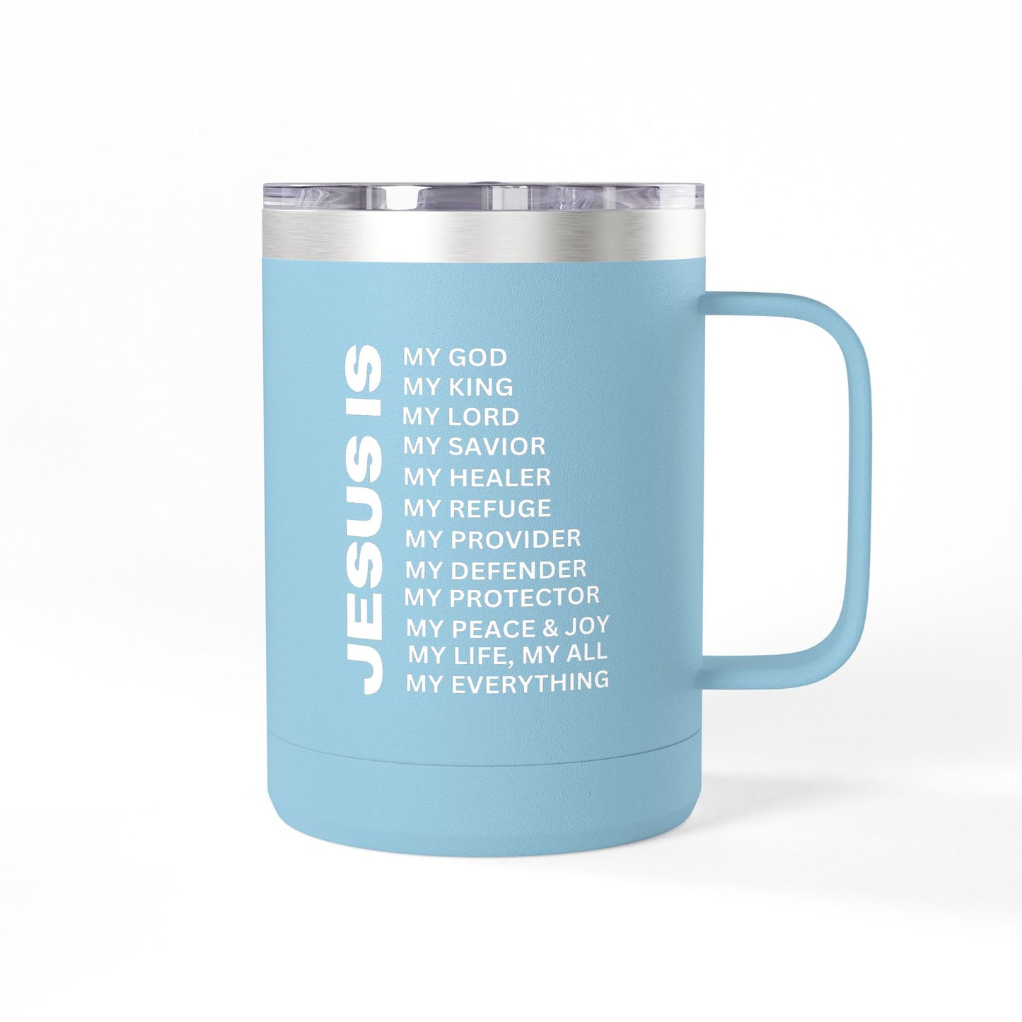 Christian Jesus Is 15oz Tumbler - White