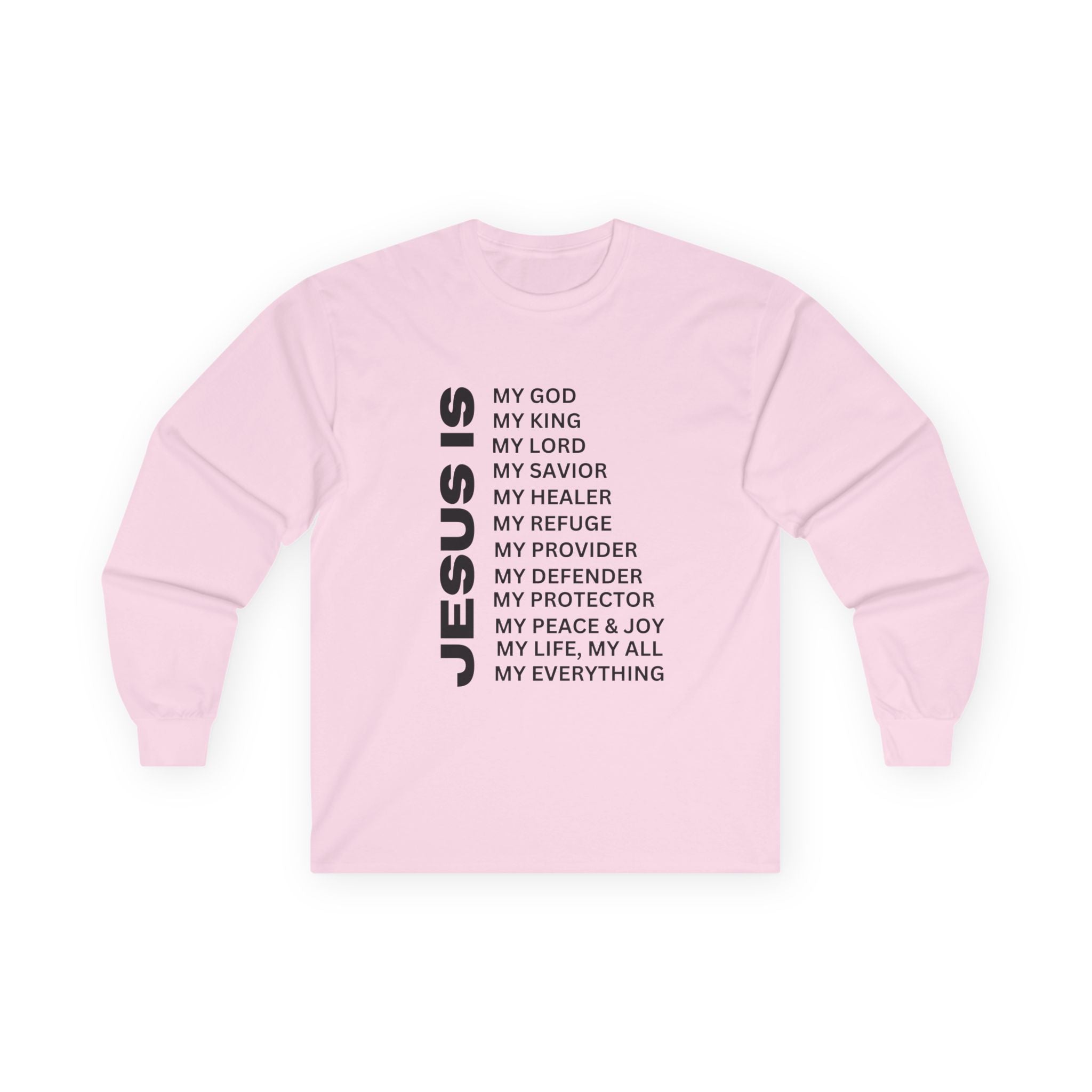 Christian JESUS IS Long Sleeve - Black