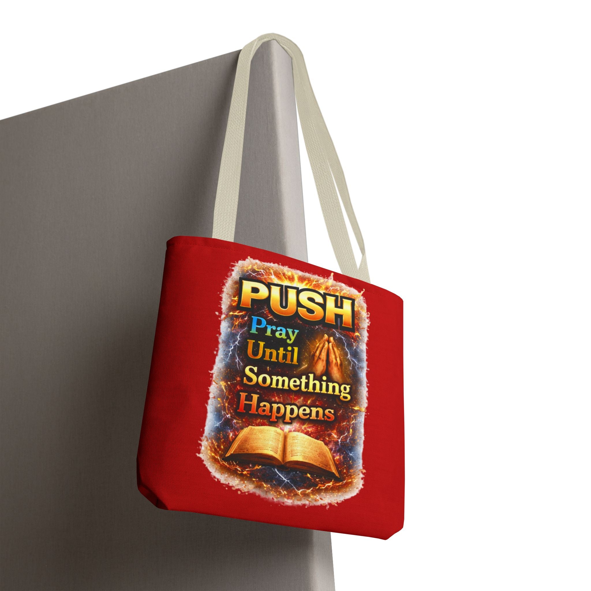 Push Pray Until Something Happens Red Tote Bag - Bible