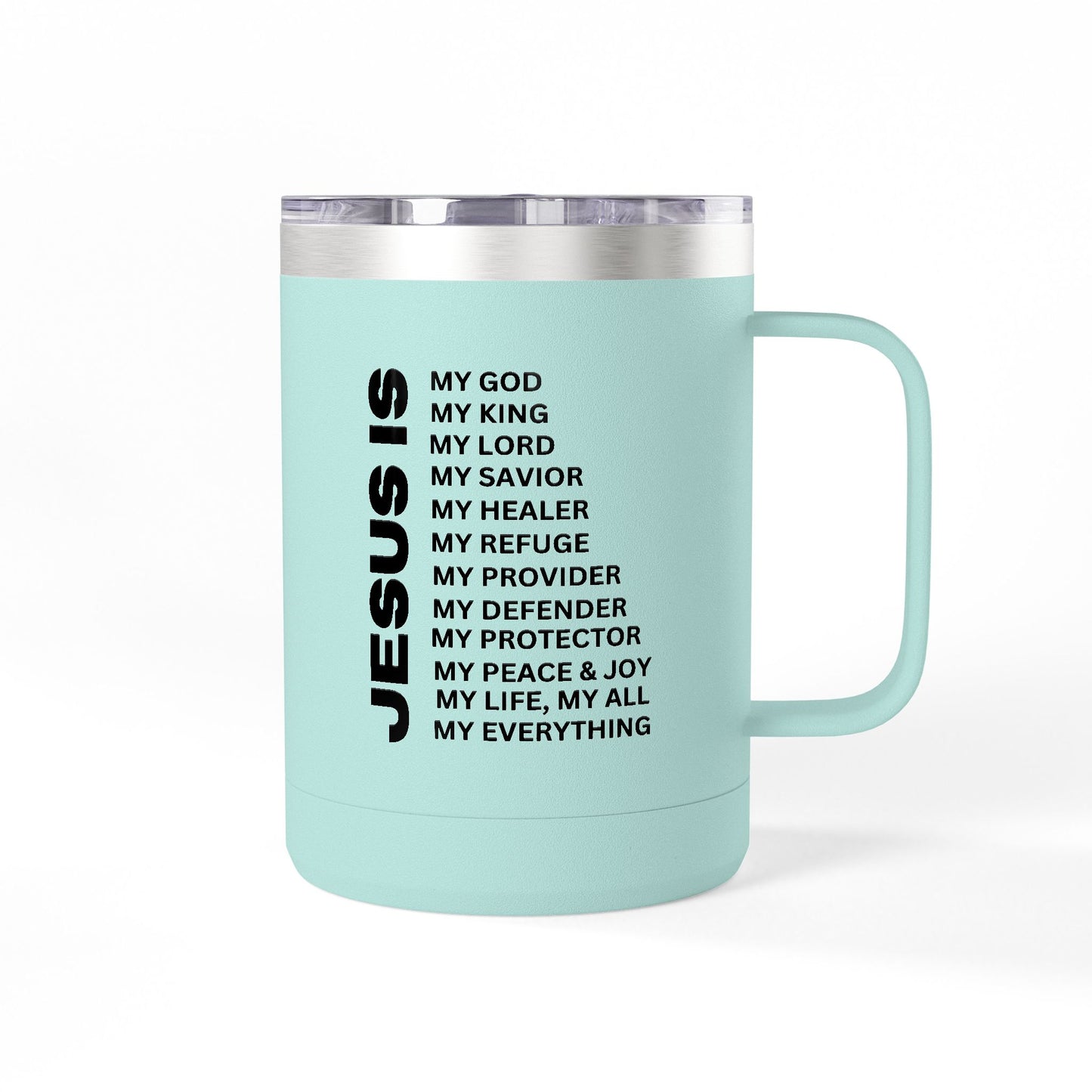 Christian Jesus Is 15oz Tumbler - Black