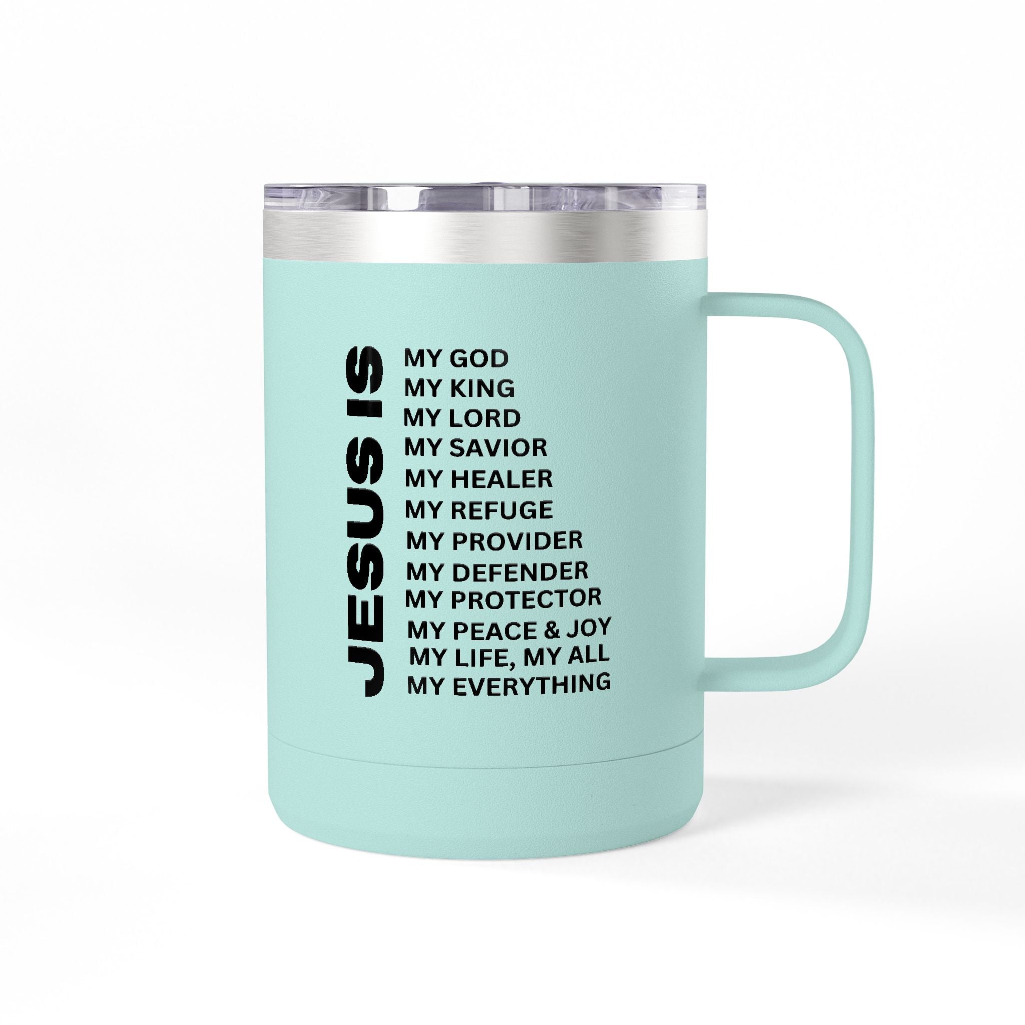 Christian Jesus Is 15oz Tumbler - Black