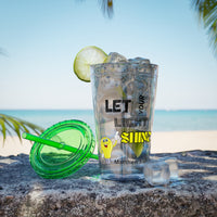 Let Your Light Shine 16oz Tumbler With Straw