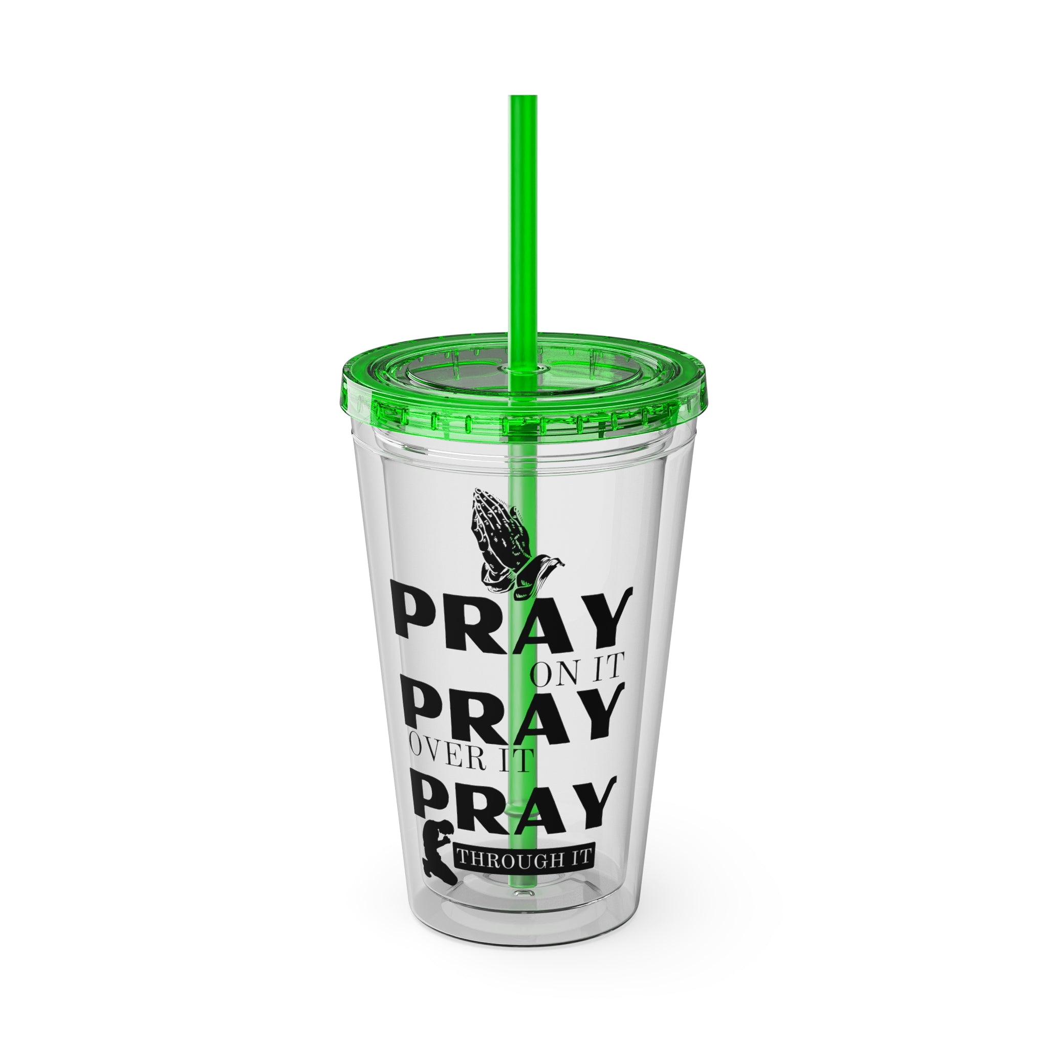 Pray On It 16oz Tumbler with Straw