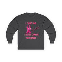 "I Fight For My Aunt" Long Sleeve T-Shirt