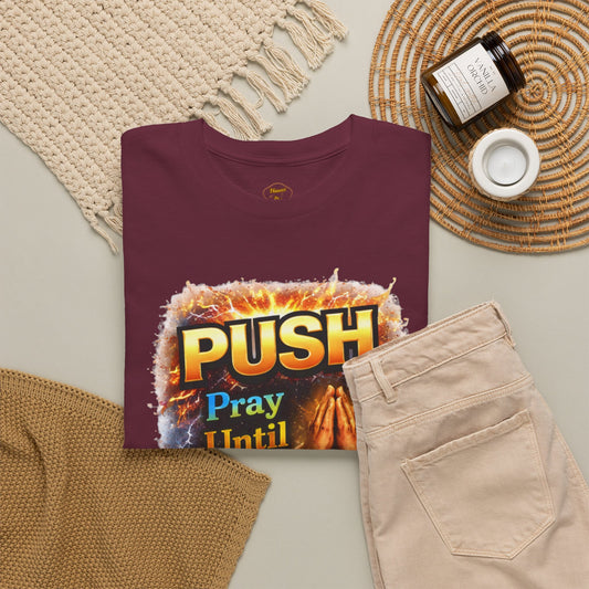 Push: Pray Until Something Happens T-Shirt — Bible 2