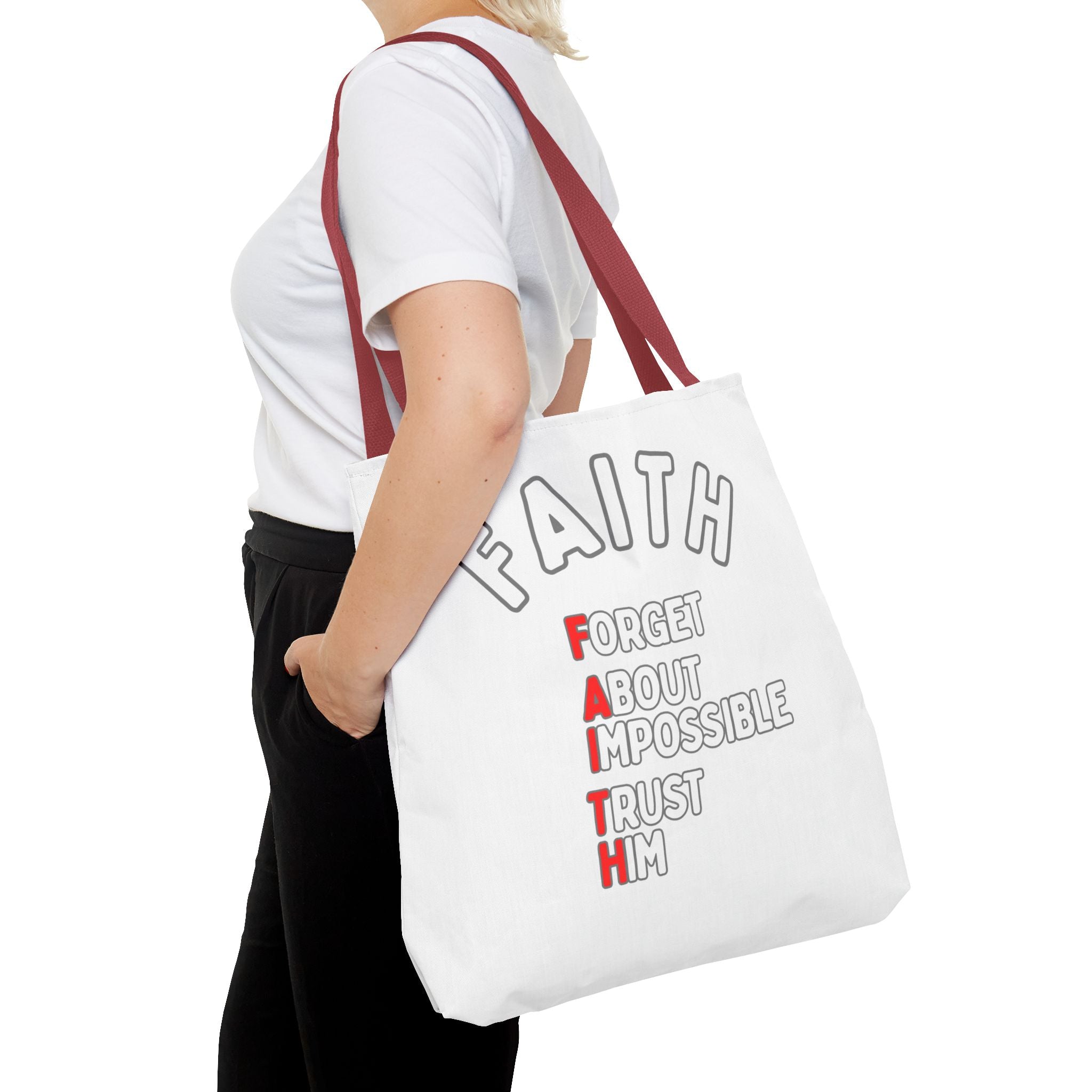 FAITH: Forget About Impossible, Trust Him Tote - White
