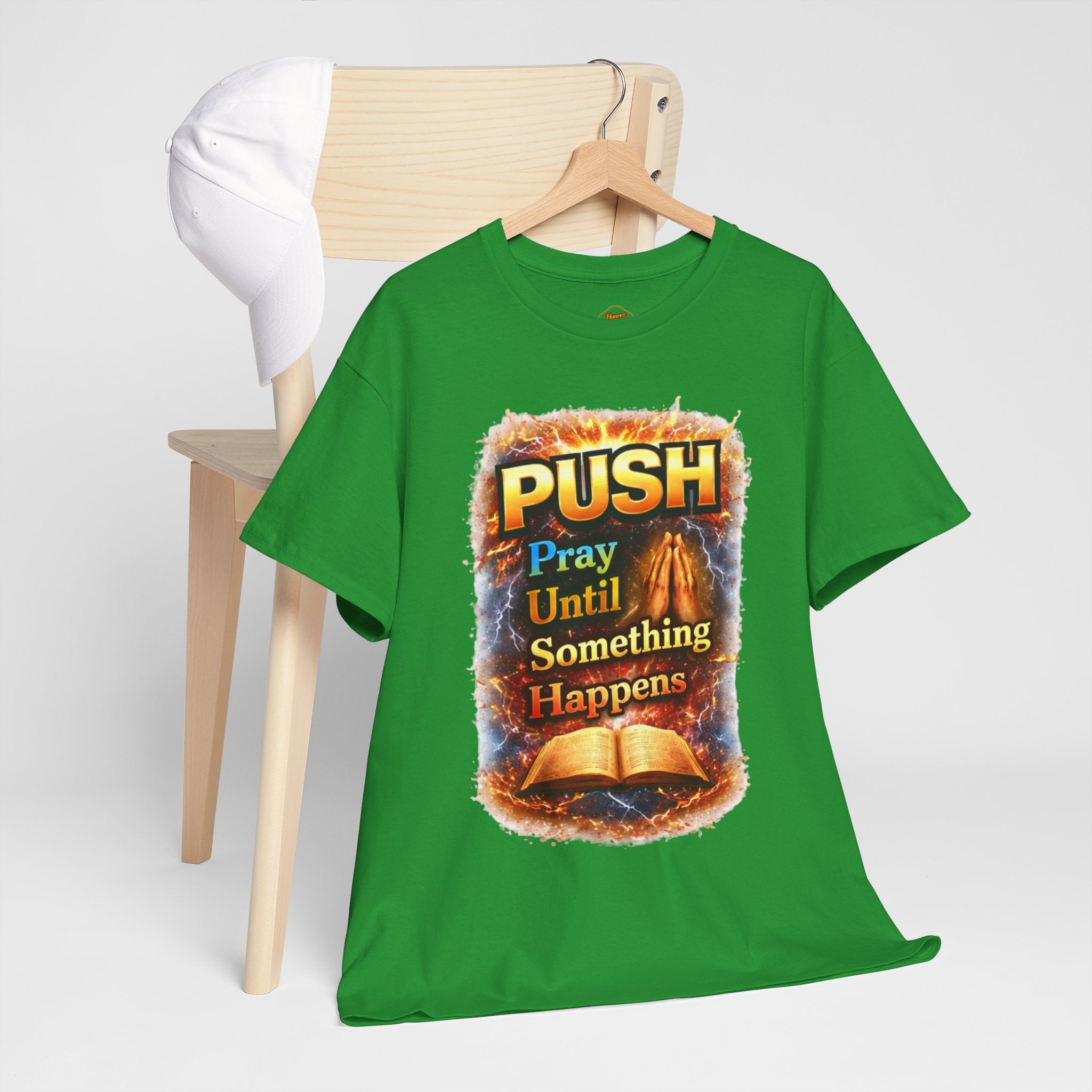 Push: Pray Until Something Happens T-Shirt — Bible 1