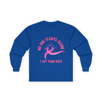 Breast Cancer Support Long Sleeve Tee — "No One Fights Alone, I Got Your Back"