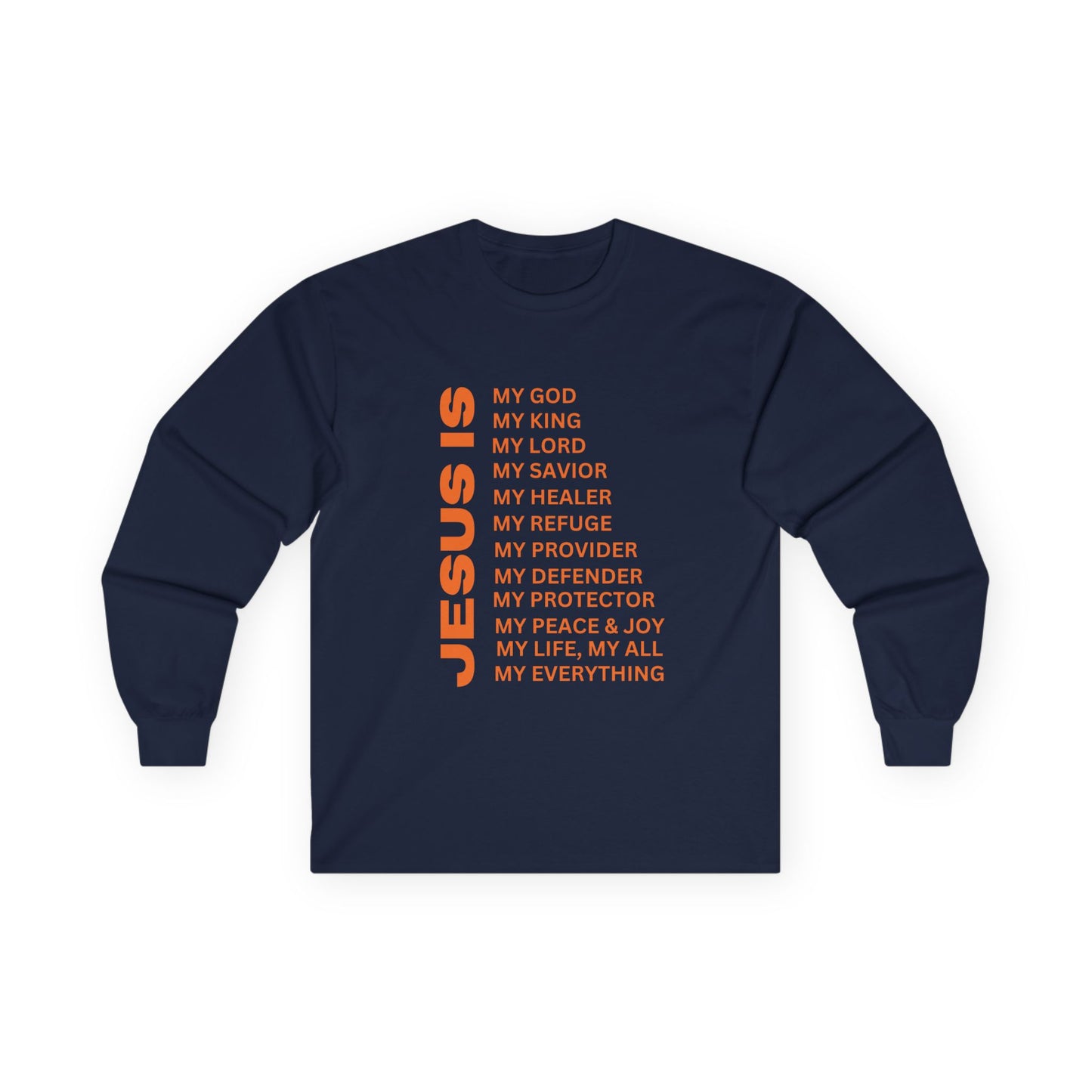Christian JESUS IS Long Sleeve - Orange