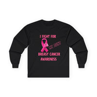 "I Fight For My Aunt" Long Sleeve T-Shirt