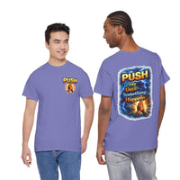 PUSH: Pray Until Something Happens Front/Back Tee - Hands