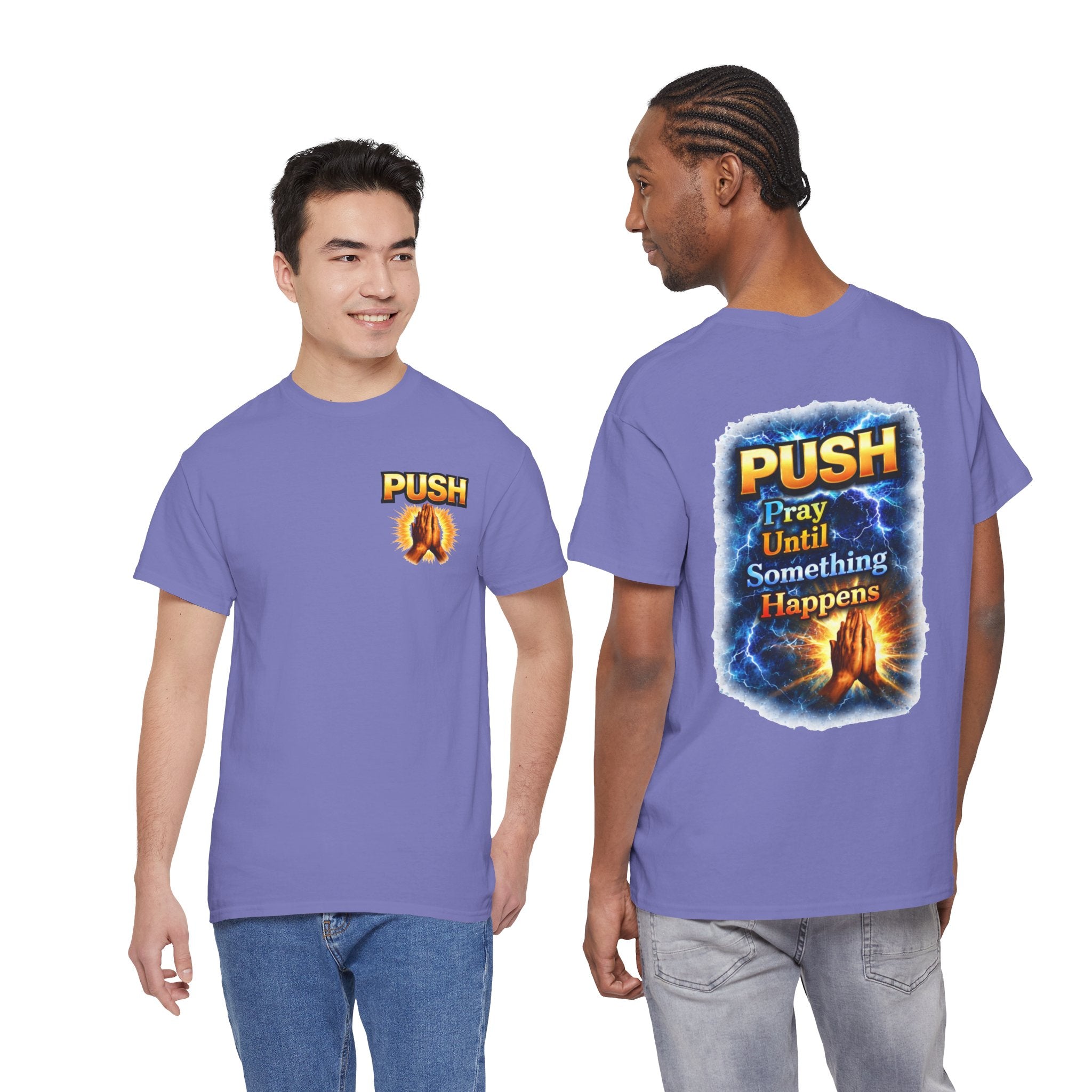 PUSH: Pray Until Something Happens Front/Back Tee - Hands