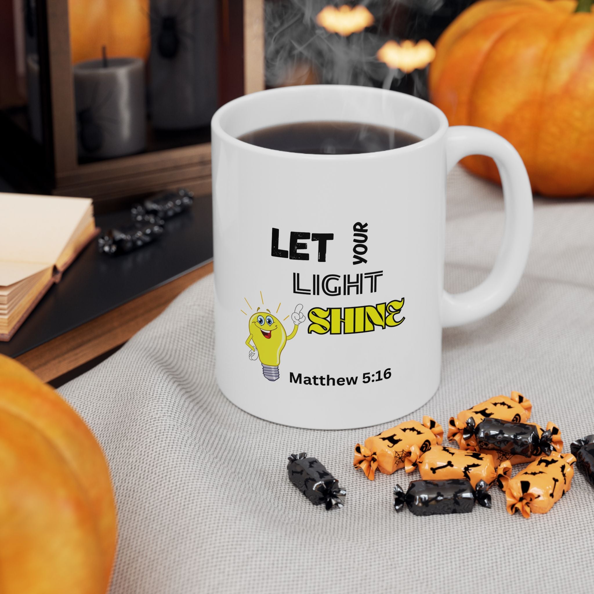 Let Your Light Shine Coffee Mug (11oz, 15oz)