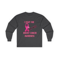 "I Fight For My Wife" Long Sleeve T-Shirt