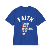 Faith T-Shirt - "Forget About Impossible, Trust Him" - 7X only