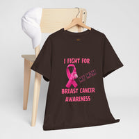 I Fight for My Mom Pink Ribbon Shirt