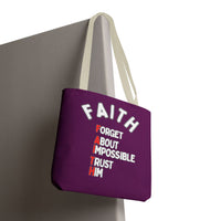 FAITH: Forget About Impossible, Trust Him Tote - Purple