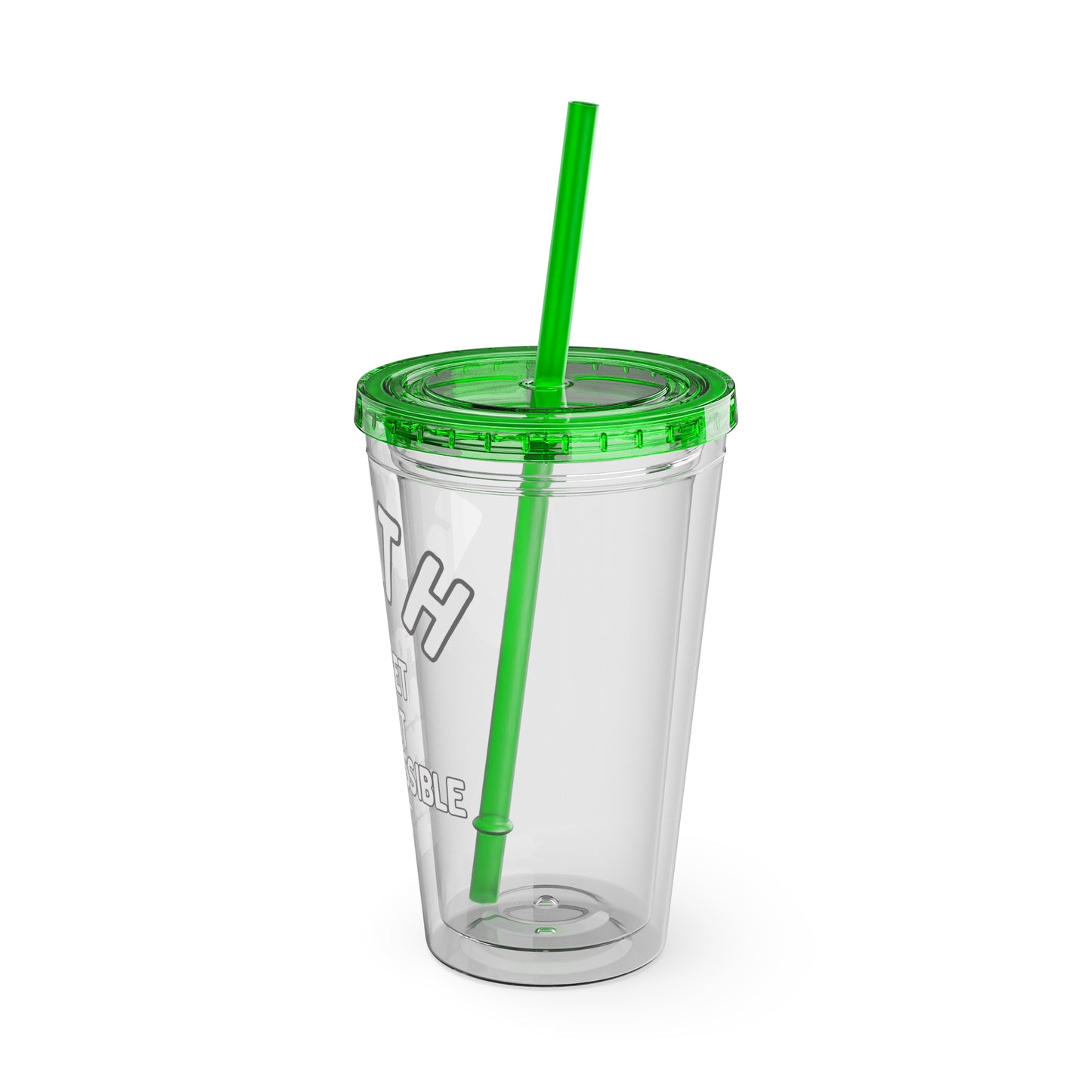 Faith "Forget About Impossible, Trust Him" 16oz Tumbler with Straw